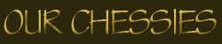 our chessies title
